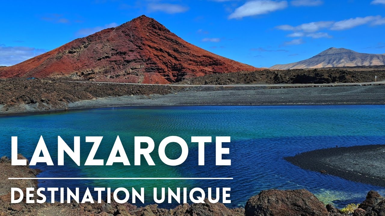 LANZAROTE - Une destination unique, nos lieux préférés