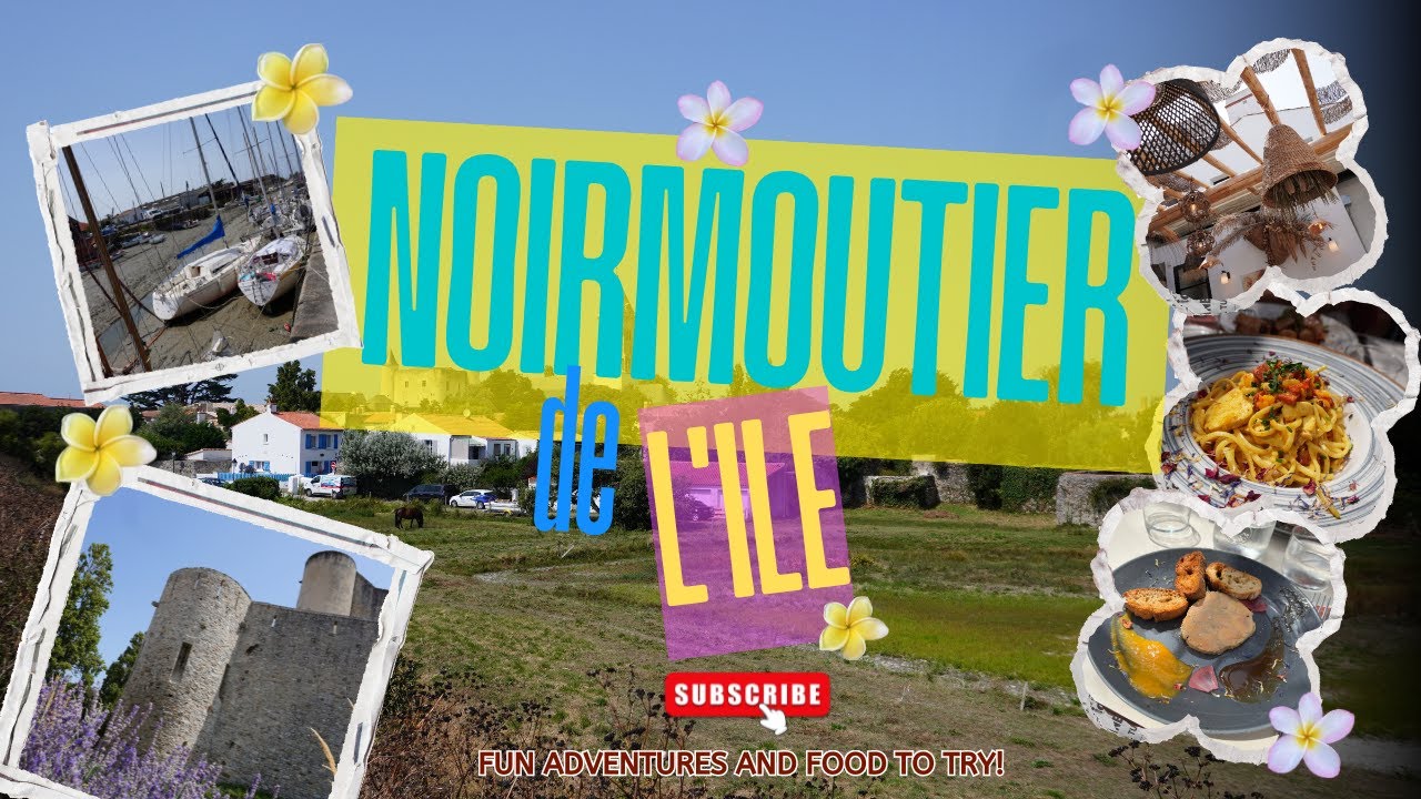 Découvrez Noirmoutier en l'ile ! 🏝️