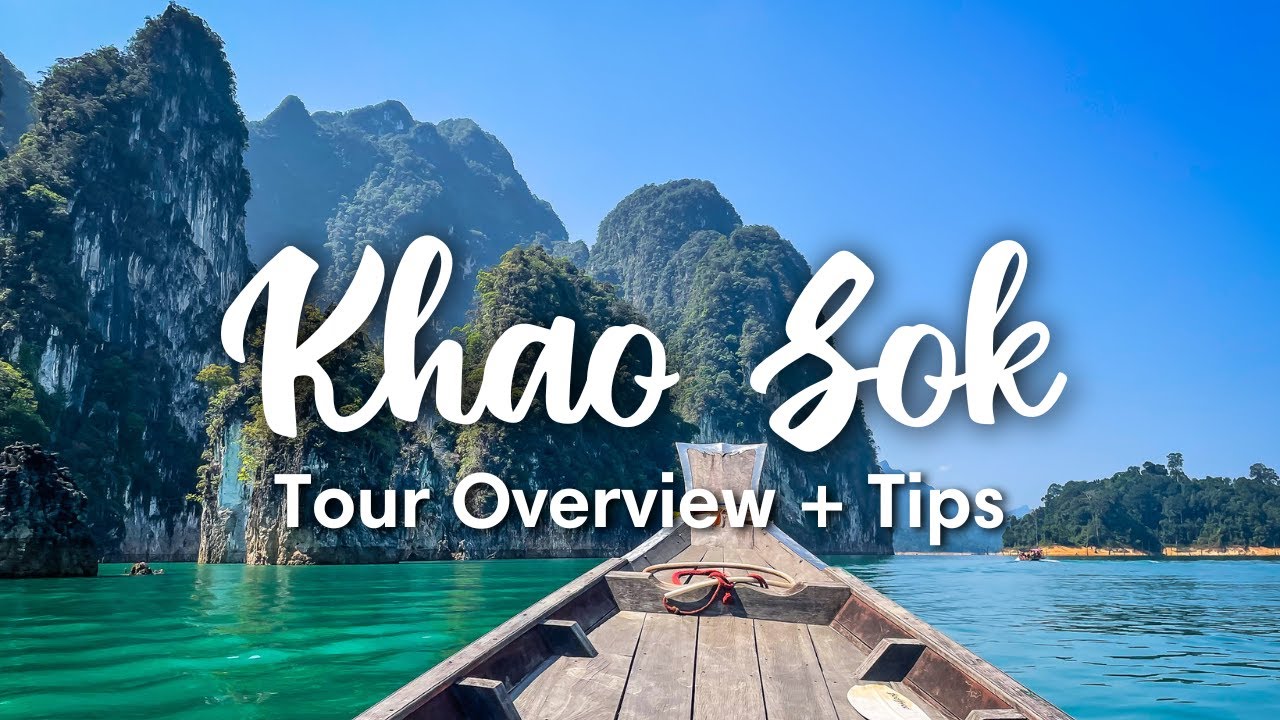 KHAO SOK NATIONAL PARK, THAILAND | What To Expect From Khao Sok (Overview, Review + Tips)